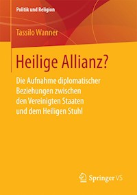 Heilige Allianz? - Tassilo Wanner - E-Book