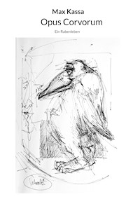 Opus Corvorum - Max Kassa - E-Book