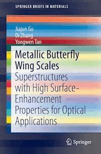 Metallic Butterfly Wing Scales - Jiajun Gu - E-Book