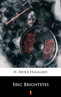 Eric Brighteyes - H Rider Haggard - E-Book