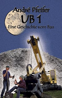 UB 1 - André Pfeifer - E-Book