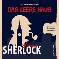 Die Originale: Das leere Haus (Ungekürzt) - Sir Arthur Conan Doyle - Hörbuch