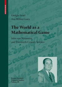 The World as a Mathematical Game - Giorgio Israel - E-Book