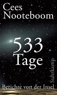 533 Tage. Berichte von der Insel - Cees Nooteboom - E-Book