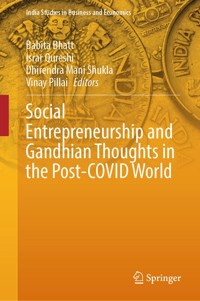 Social Entrepreneurship and Gandhian Thoughts in the Post-COVID World -  - E-Book