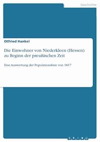 Die Einwohner von Niederkleen (Hessen) zu Beginn der preußischen Zeit - Otfried Hankel - E-Book