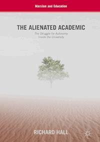 The Alienated Academic - Richard Hall - E-Book