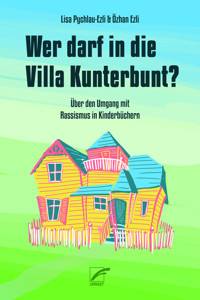 Wer darf in die Villa Kunterbunt? - Lisa Pychlau-Ezli - E-Book