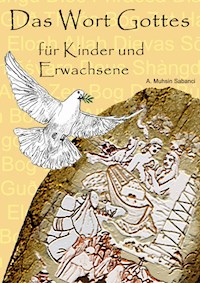 Das Wort Gottes - A. Muhsin Sabanci - E-Book