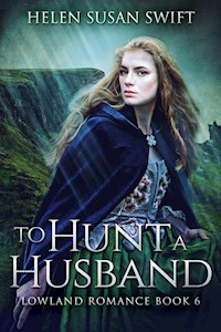 To Hunt A Husband - Helen Susan Swift - E-Book