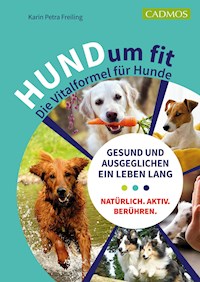 HUNDum fit - Karin Petra Freiling - E-Book