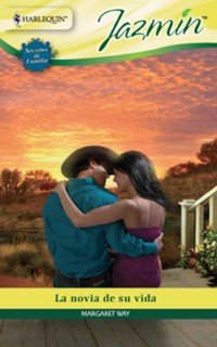 La novia de su vida - Margaret Way - E-Book