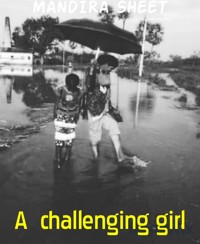 A challenging girl - MANDIRA SHEET - E-Book