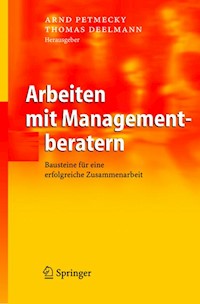 Arbeiten mit Managementberatern -  - E-Book