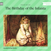 The Birthday of the Infanta (Unabridged) - Oscar Wilde - Hörbuch