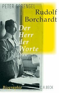 Rudolf Borchardt - Peter Sprengel - E-Book