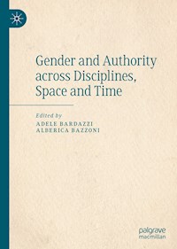Gender and Authority across Disciplines, Space and Time -  - E-Book