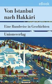 Von Istanbul nach Hakkari -  - E-Book