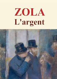 L'argent - Émile Zola - E-Book