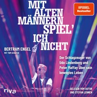 Mit alten Männern spiel' ich nicht - Bertram Engel - Hörbuch