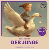 Der Junge (Nils Holgersson, Folge 1) - Selma  Lagerlöf - Hörbuch