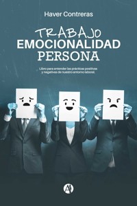 TRABAJO : EMOCIONALIDAD : PERSONA - Haver Contreras - E-Book