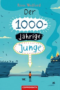 Der 1000-jährige Junge - Ross Welford - E-Book