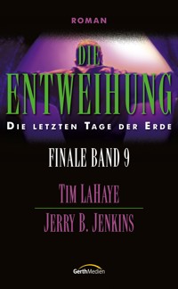 Die Entweihung - Jerry B. Jenkins - E-Book
