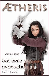 Aetheris Band 1-3 - Alec J. Archer - E-Book