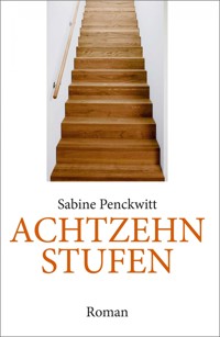 Achtzehn Stufen - Romy Ulrich - E-Book