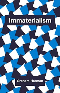 Immaterialism - Graham Harman - E-Book
