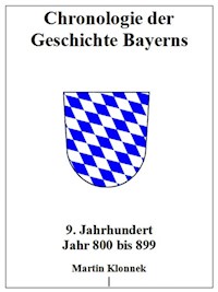 Chronologie Bayerns 9 - Martin Klonnek - E-Book