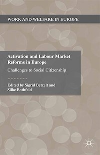 Activation and Labour Market Reforms in Europe -  - E-Book