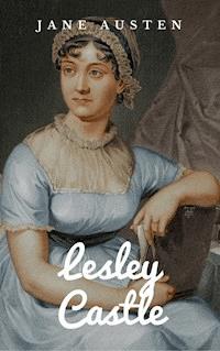 Lesley Castle - Jane Austen. - E-Book