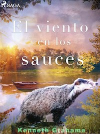 El viento en los sauces - Kenneth Grahame - E-Book