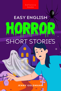 Easy English Horror Short Stories - Jenny Goldmann - E-Book