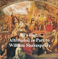 All's One or a Yorkshire Tragedy, Shakespeare Apocrypha - William Shakespeare - E-Book