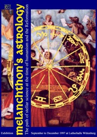 Melanchthon's Astrology. Celestial Science at the time of Humanism and Reformation - Jürgen G. H. Hoppmann - E-Book