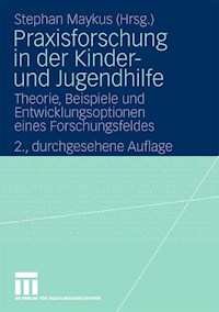 Praxisforschung in der Kinder- und Jugendhilfe -  - E-Book