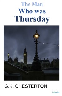 The Man who was as Thursday - G. K. Chesterton - E-Book