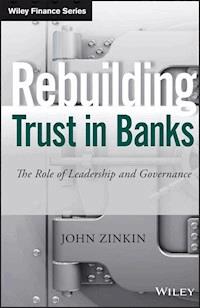 Rebuilding Trust in Banks - John Zinkin - E-Book