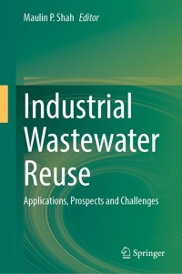 Industrial Wastewater Reuse -  - E-Book