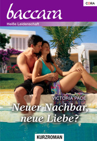 Neuer Nachbar, neue Liebe? - VICTORIA PADE - E-Book