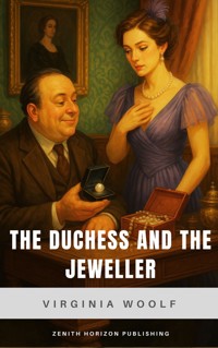 The Duchess and the Jeweller - Virginia Woolf - E-Book