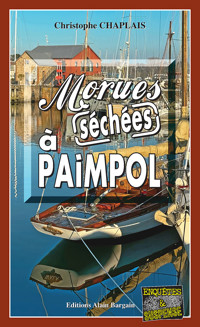 Morues séchées à Paimpol - Christophe Chaplais - E-Book