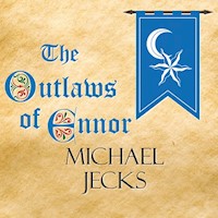 The Outlaws of Ennor - Michael Jecks - Hörbuch