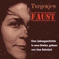 Faust - Iwan Turgenew - Hörbuch