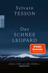 Der Schneeleopard - Sylvain Tesson - E-Book