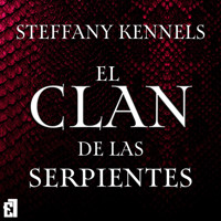 El clan de las serpientes - Steffany Kennels - Hörbuch