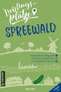Lieblingsplätze Spreewald - Inka Chall - E-Book